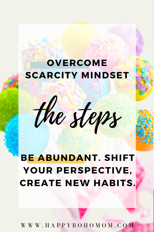 Tips on how to overcome scarcity mindset. 
